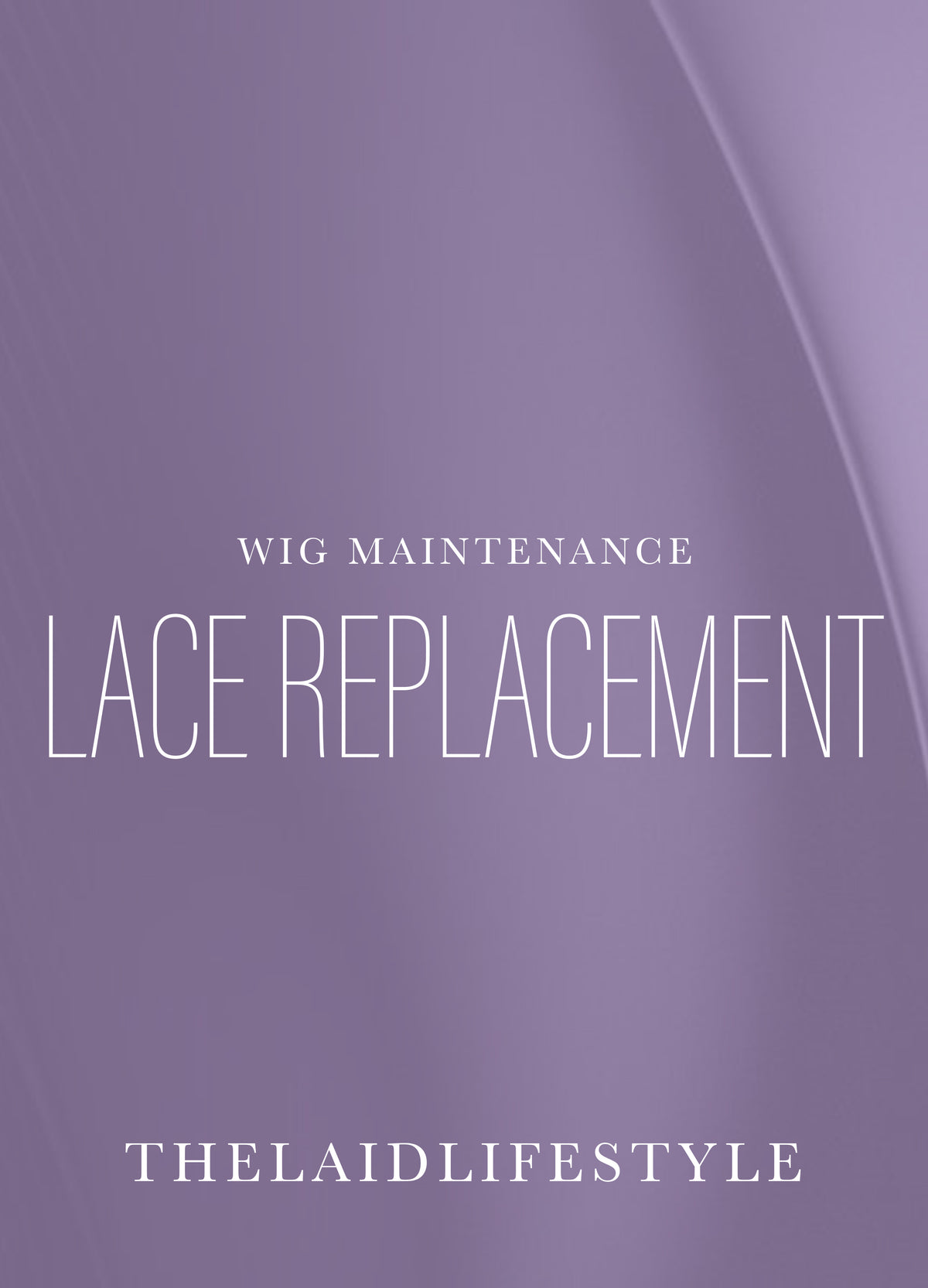 Lace Replacement