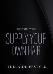 Supply your own hair/wig